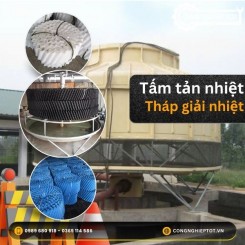 Cung cấp tấm tản nhiệt tháp giải nhiệt tại Hải Phòng