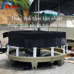 Thay thế tấm tản nhiệt tháp giải nhiệt tại Hà Nội