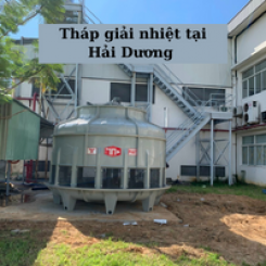 Tháp giải nhiệt tại Hải Dương - Tháp giải nhiệt chính hãng lắp đặt tận tình
