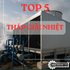 Top 5 thương hiệu tháp giải nhiệt phổ biến nhất hiện nay Top 5 thương hiệu tháp giải nhiệt phổ biến nhất hiện nay