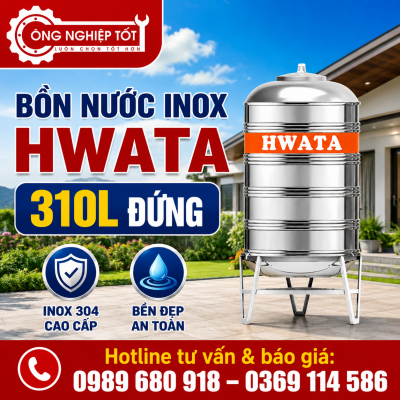 Bồn Nước Inox Hwata 310L Đứng