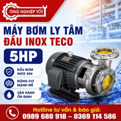 Máy bơm ly tâm đầu inox Teco 5HP