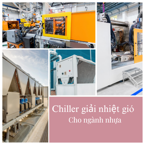 Chiller giải nhiệt gió cho ngành nhựa