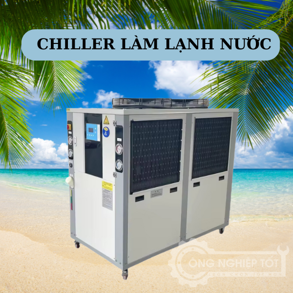 Hệ thống chiller làm lạnh nước