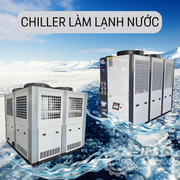 Chiller làm lạnh nước công nghiệp