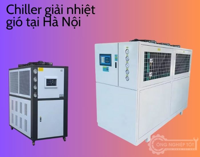 Chiller giải nhiệt gió tại Hà Nội