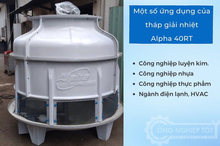 Tháp giải nhiệt 40RT được dùng cho máy ép nhựa, máy đá viên, nhà máy thực phẩm, luyện kim,...