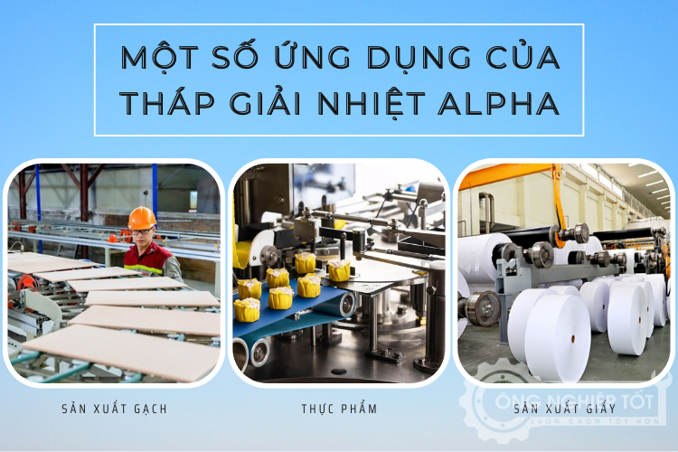Một số ứng dụng của tháp giải nhiệt Alpha