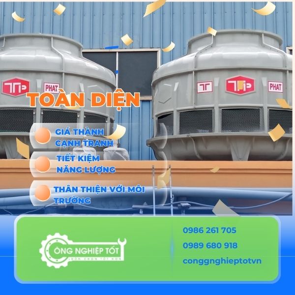 Ưu điểm tháp giải nhiệt TTP